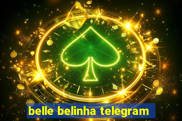 belle belinha telegram